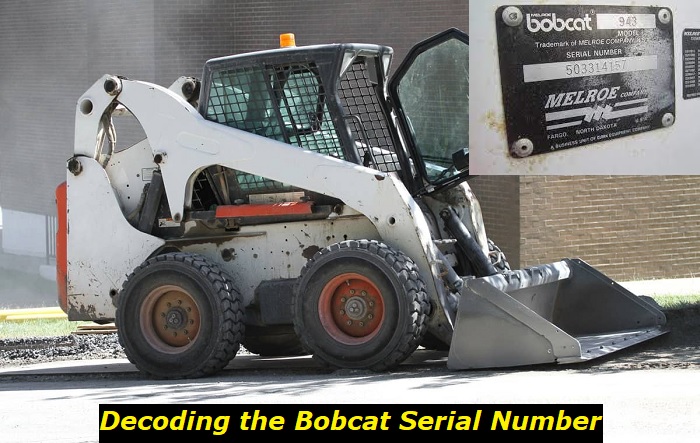 Decode Bobcat Serial Number: Location, Meaning, Some Facts to Know